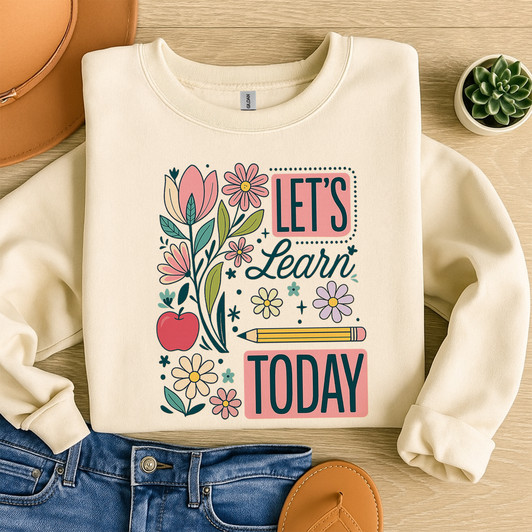 Boho Floral Teacher Lets Learn Sweatshirt Adult S-5XL