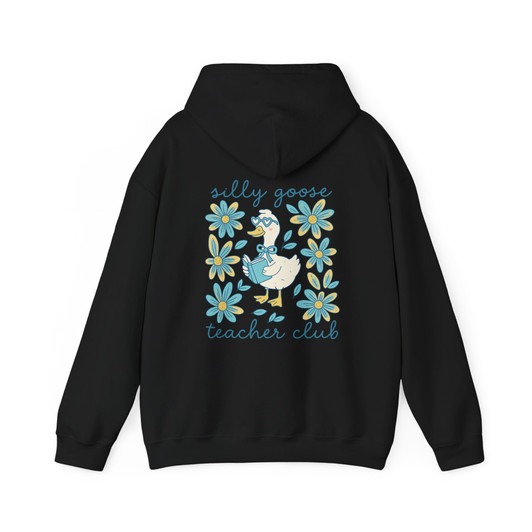 Funny Silly Goose Floral Teacher Club Hoodie Back To School Adult Hoodie S-5XL