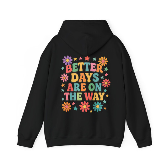 Retro Better Days Are On The Way Groovy Flower Aesthetic Sand Hoodie S-5XL