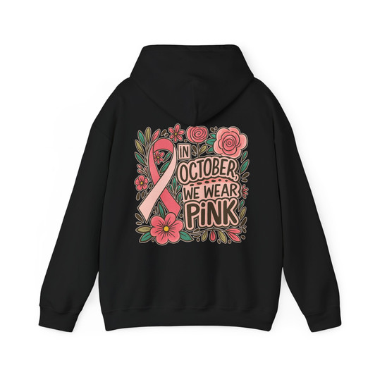 In October We Wear Pink Breast Cancer Awareness Hoodie S-5XL