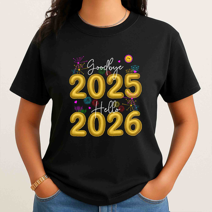 Goodbye 2025 Hello 2026 Shirt, New Year Eve Party Tee, Gold Numbers Fireworks Shirt, Happy New Year Gift T-shirt S-5XL