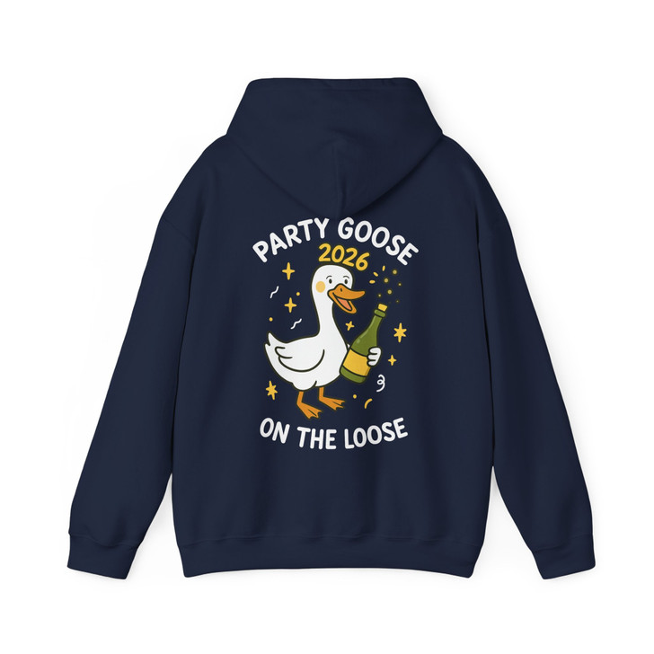 Party Goose 2026 Shirt, Funny New Year Goose Tee, Party On The Loose Hoodie S-5XL