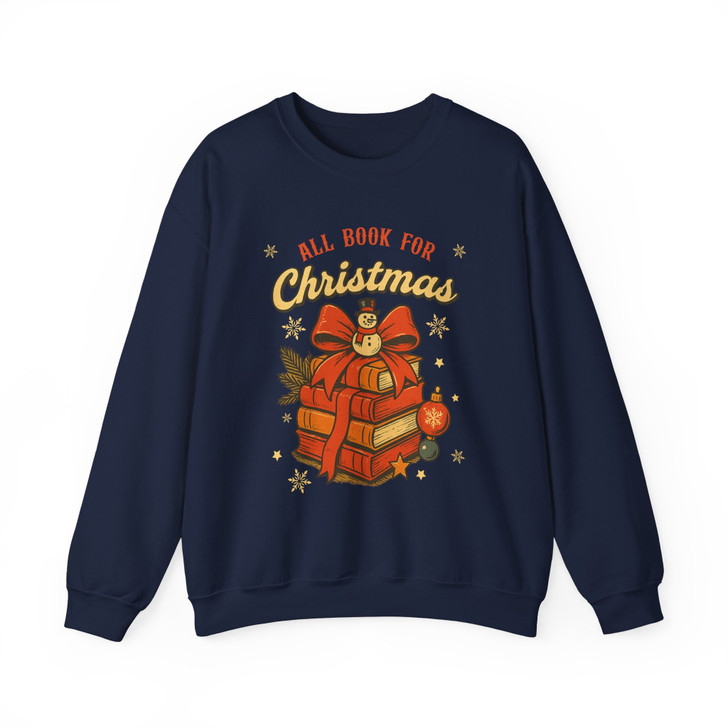 All Book For Christmas T Shirt, Book Lover Christmas Graphic Tee, Cozy Holiday Unisex Sweatshirt S-5XL