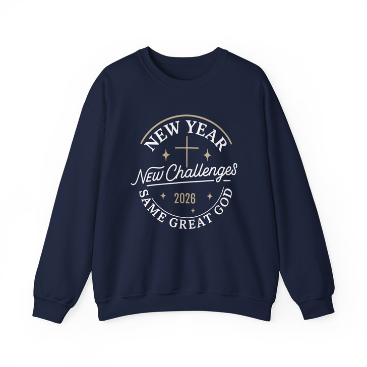 Christian New Year Shirt 2026, New Year New Challenges Same Great God Tee Sweatshirt S-5XL