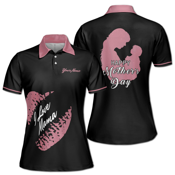 Custom Name Happy Mothers Day Polo, I Love Mama Gift Women's Polo Shirt S-5XL