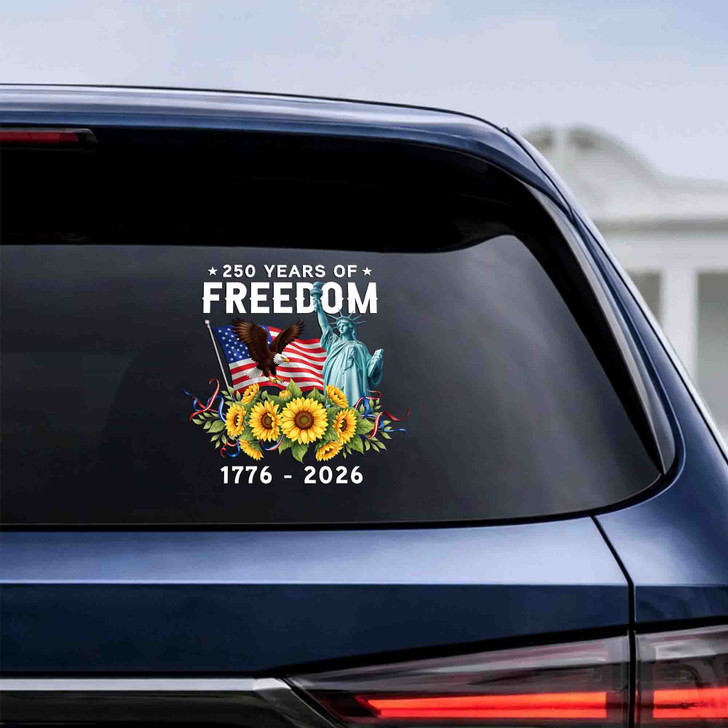 USA 250 Years Freedom 1776-2026 Statue of Liberty Sunflower Car Vinyl Decal
