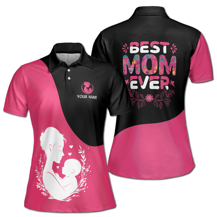 Best Mom Ever Mother's Day Gift Personalized Floral Pink Black Women's Polo Shirt S-5XL