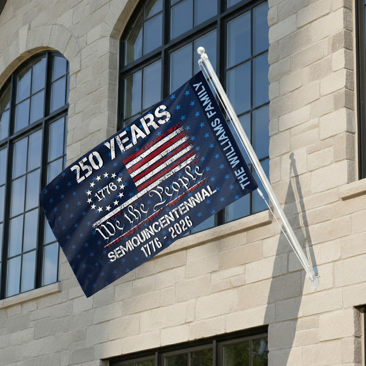 Customized Family Name We the People Semiquincentennial 250 Years House Flag