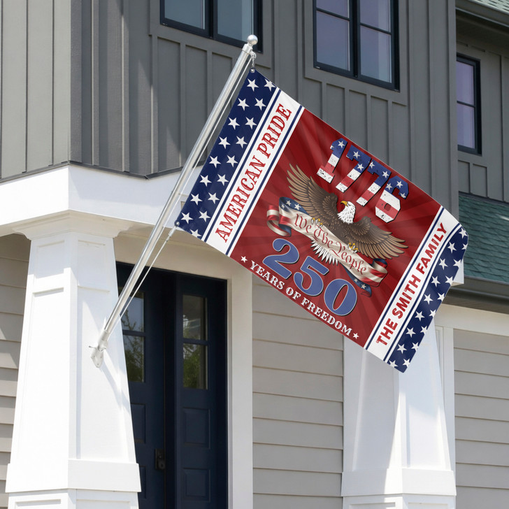 Customized Family Name We The People 250 Years of Freedom American Pride House Flag