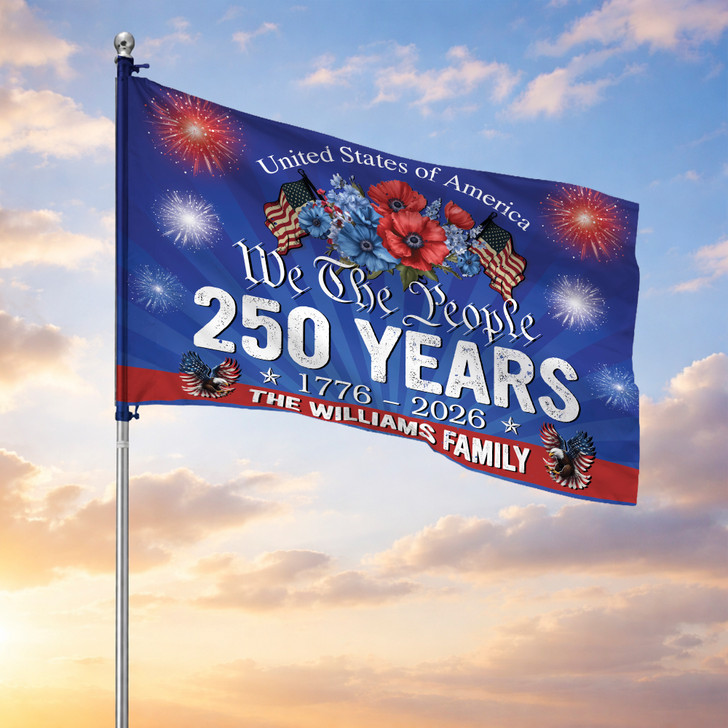 Customized Family Name We The People 250 Years Celebration House Flag