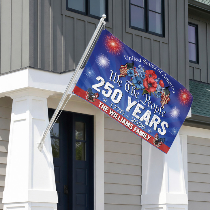 Customized Family Name We The People 250 Years Celebration House Flag