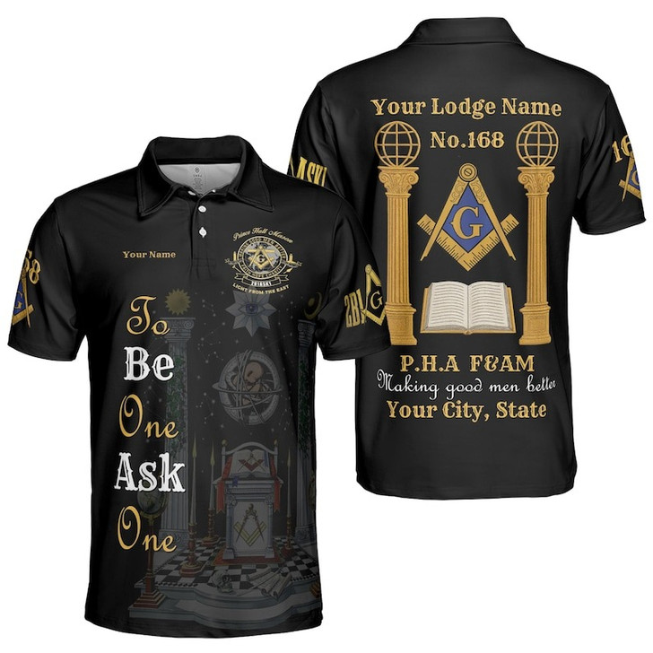 Personalized Lodge Name Freemasonry Prince Hall PHA F&AM To Be One Ask One 3D Men's Polo Shirt S-5XL