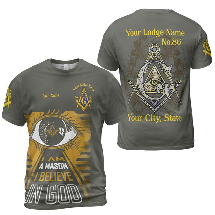 Customize Name Lodge Name I Am Mason I Believe In God Freemasonry 3D T-shirt Size S-5XL