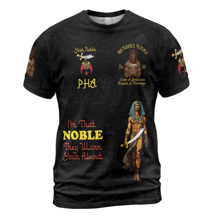 Custom Temple Name Nobles Mystic Shrine AEAONMS I'm That Noble They Warn Your About Freemasonry 3D T-shirt Size S-5XL