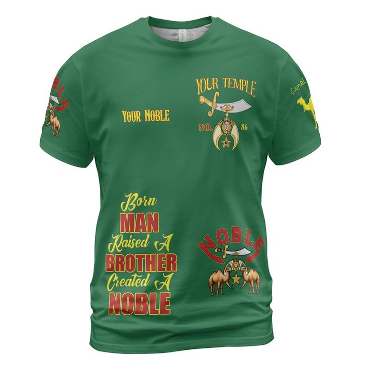 Personalized Temple Name Nobles Mystic Shrine AEAONMS Born Man Created A Noble Freemasonry 3D T-shirt Size S-5XL
