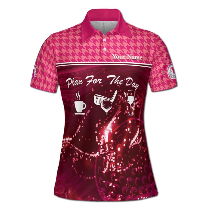 Plan For The Day Pink Golf Lover Custom Name Women's Polo Shirt S-5XL