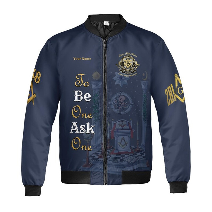 Personalized Lodge Name Freemasonry Prince Hall PHA F&AM To Be One Ask One 3D Bomber Jacket Size S-5XL