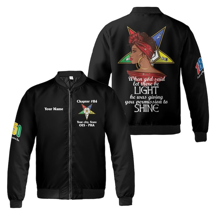 Customized Name Order Of The Eastern Star OES Permissiom To Shine Fatal Diva 3D Bomber Jacket Size S-5XL