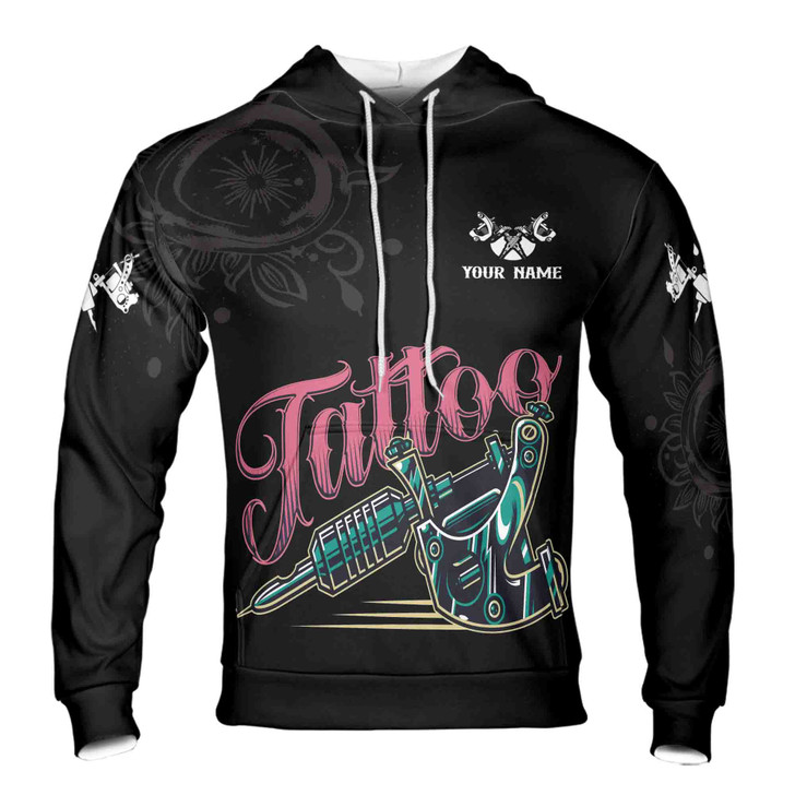 Custom name Tattoo Lover My Tattoos Don't Like You Either Hoodie S-5XL