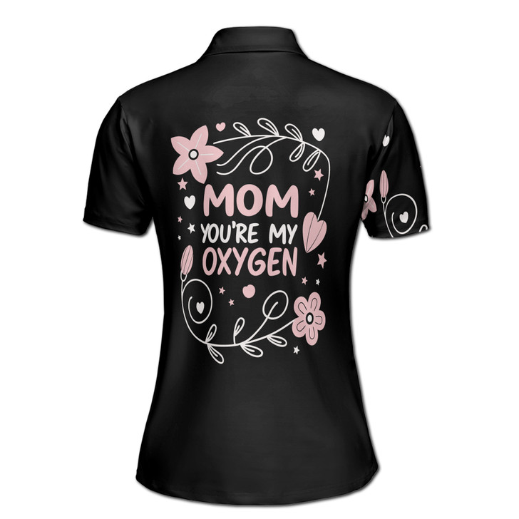 Customize Name Mom You're My Oxygen Black Women's Polo Shirt S-5XL