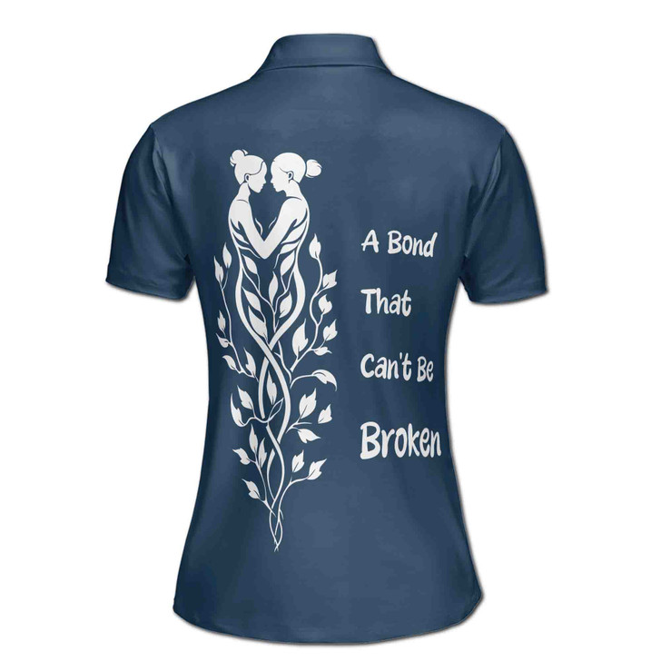 Custom Name A Bond Can't Be Broken Mother Daughter Blue Women's Polo Shirt S-5XL