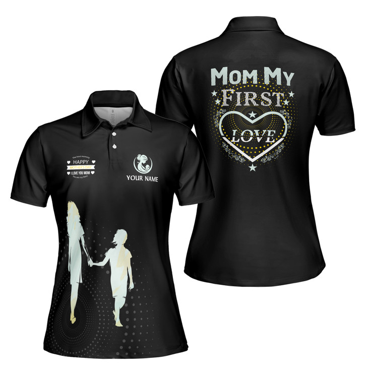 Custom Name Mom My First Love Black Women's Polo Shirt S-5XL