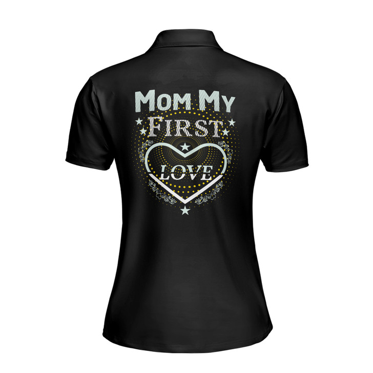 Custom Name Mom My First Love Black Women's Polo Shirt S-5XL