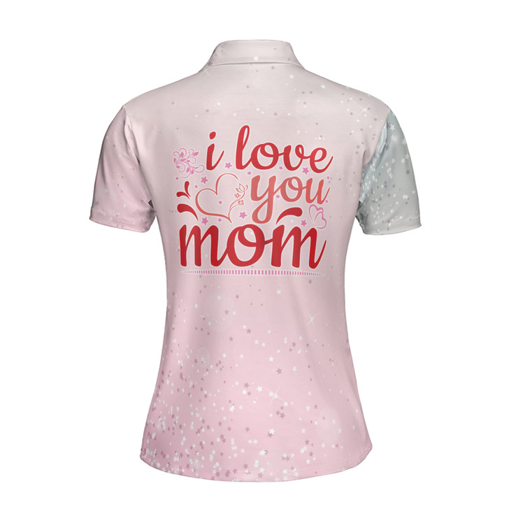 Custom Name Mom I Love You Pink Baby Women's Polo Shirt S-5XL