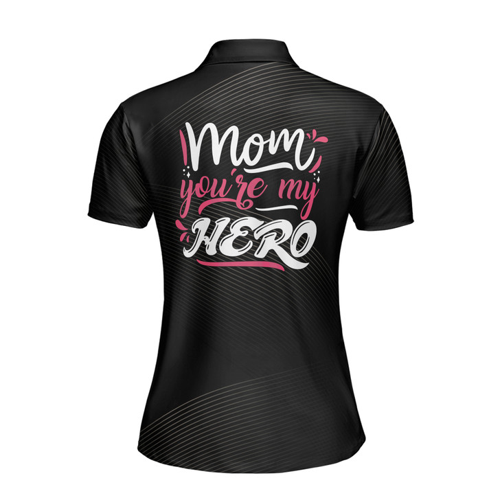 Custom Name Mom Baby You're My Hero Black Women's Polo Shirt S-5XL
