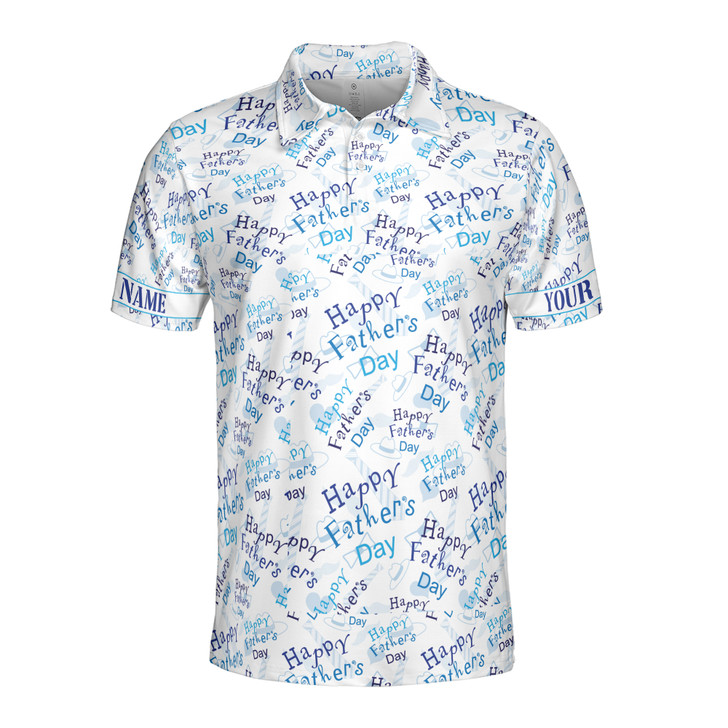 Custom Name Happy Dad Quote Pattern White Blue 3D Men's Polo Shirt S-5XL