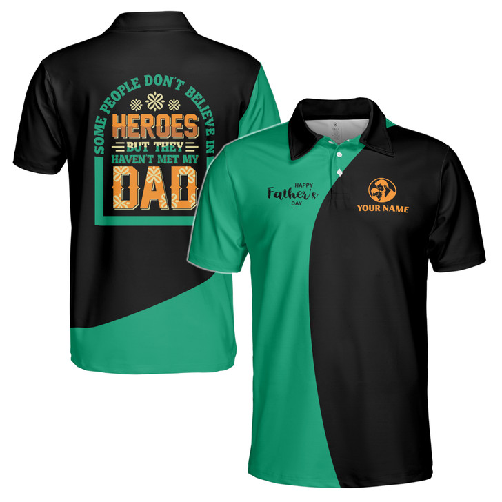 Custom Name Heroes Met My Dad Black Green 3D Men's Polo Shirt S-5XL
