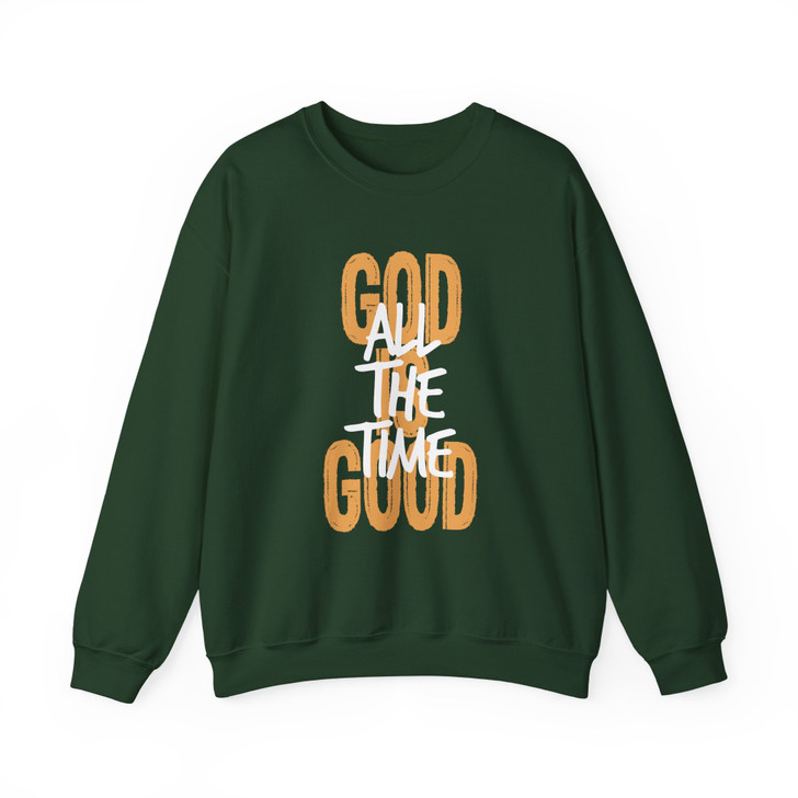 God Is Good All the Time Sweatshirt Christian Jesus Sweatshirt , Bible Verse Sweatshirt , Faith Gift, God Lover Sweatshirt , Religious Church Sweatshirt