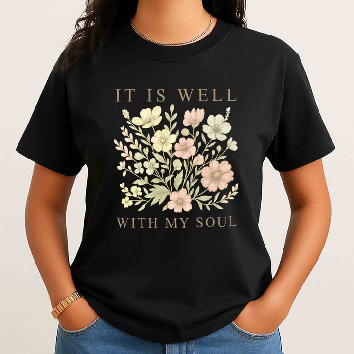 It Is Well With My Soul Vintage Floral Bible Verse, Retro Christian Faith Shirt, Gift for Women, Unisex T-Shirt