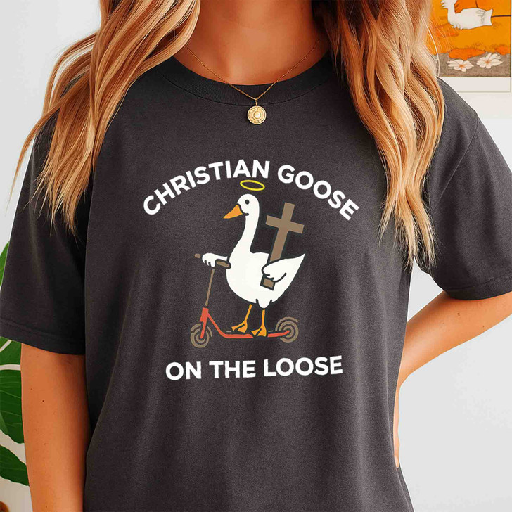 Christian Goose On The Loose Funny Faith Shirt Adult T Shirt S-5XL