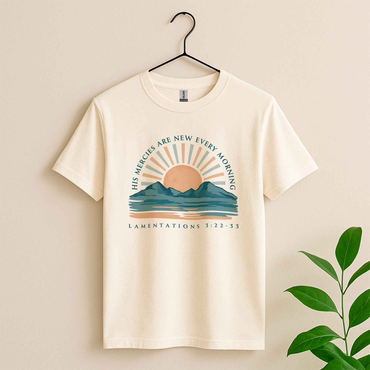 His Mercies Are New Christian Faith Shirt Adult T Shirt S-5XL