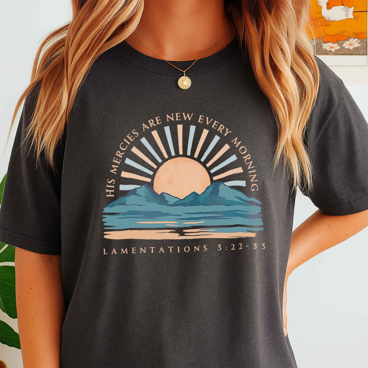 His Mercies Are New Christian Faith Shirt Adult T Shirt S-5XL