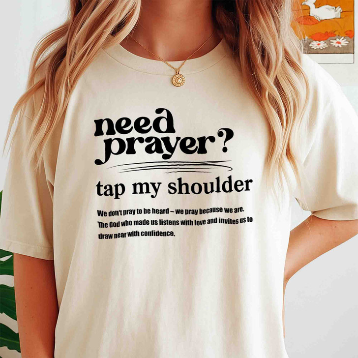 Need Prayer Tap My Shoulder Christian Shirt Adult T Shirt S-5XL