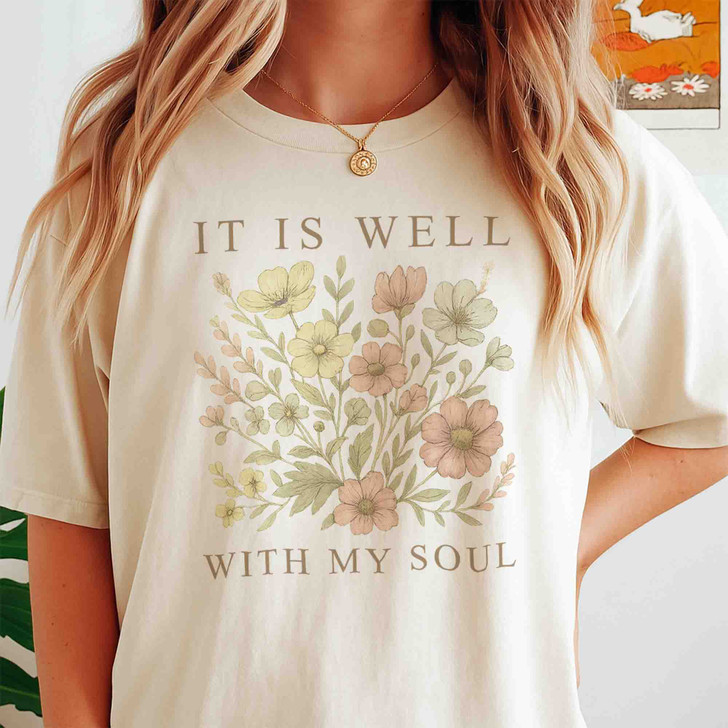It Is Well With My Soul Vintage Floral Shirt Adult T Shirt S-5XL