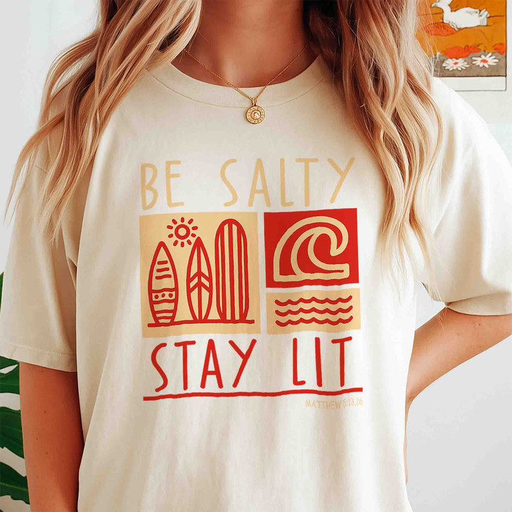Be Salty Stay Lit Christian Bible Verse Shirt Adult T Shirt S-5XL