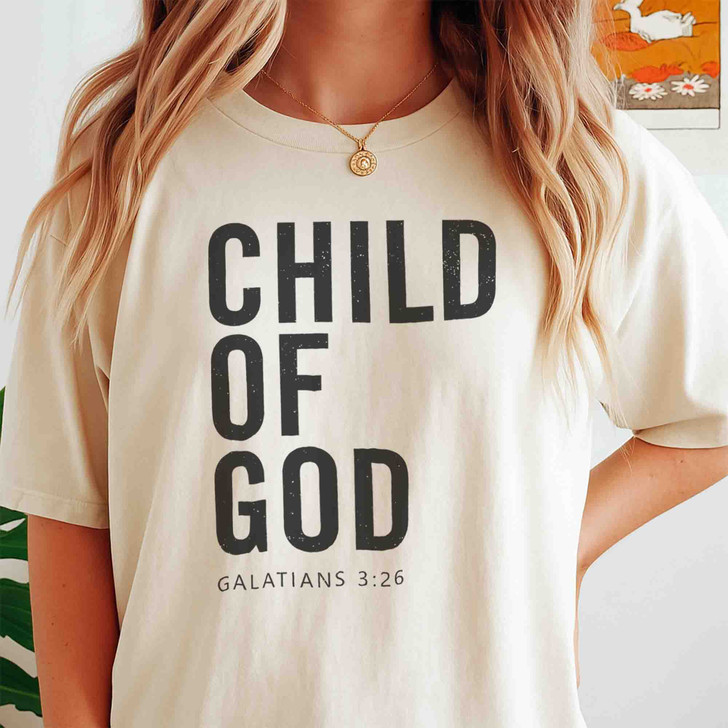 Child Of God Christian Faith Jesus Shirt Adult T Shirt S-5XL