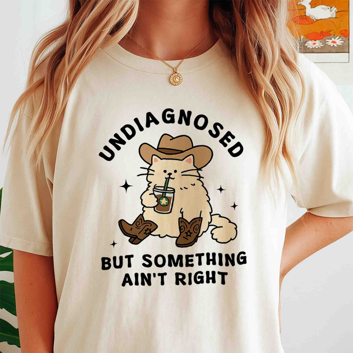 Undiagnosed But Something Aint Right Cowboy Cat Shirt Adult T Shirt S-5XL