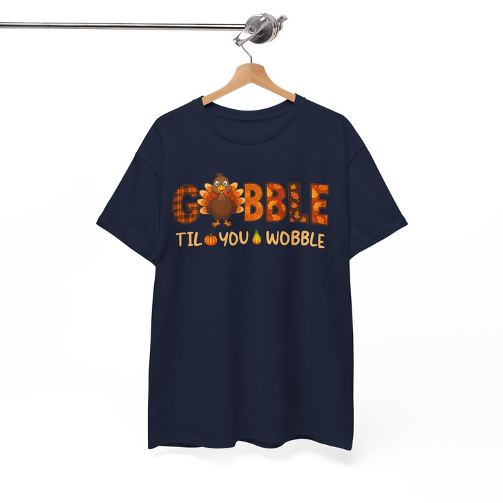 Gobble Til You Wobble Funny Turkey Shirt Adult T Shirt S-5XL