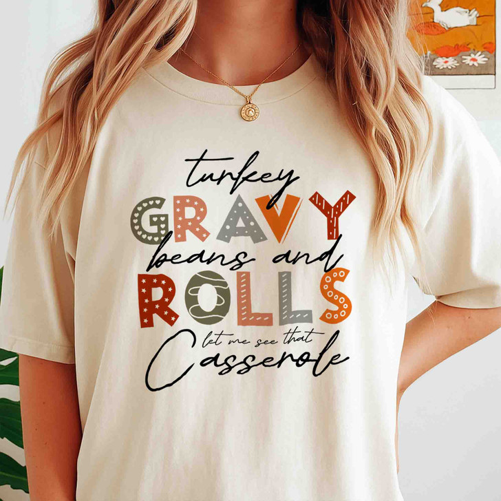 Turkey Gravy Beans And Rolls Funny Thanksgiving Shirt Adult T Shirt S-5XL