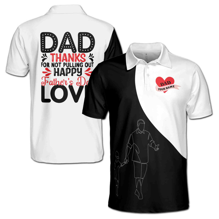 Custom Name Dad Thanks Humor Quote White 3D Men's Polo Shirt S-5XL