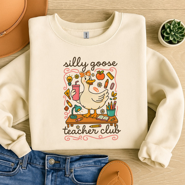 Funny Silly Goose Teacher Sweatshirt Appreciation Adult S-5XL