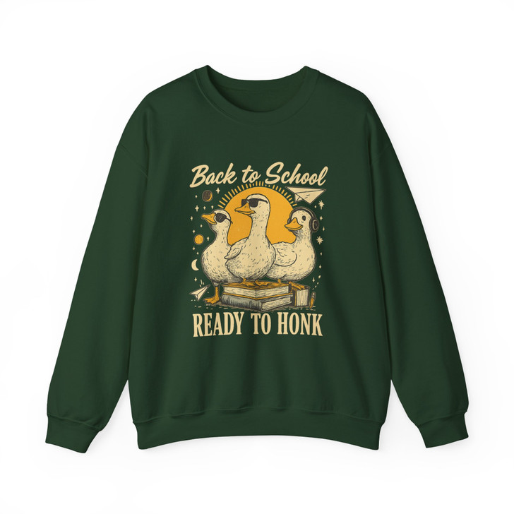 Ready To Honk Silly Goose Back To School Sweatshirt Adult S-5XL