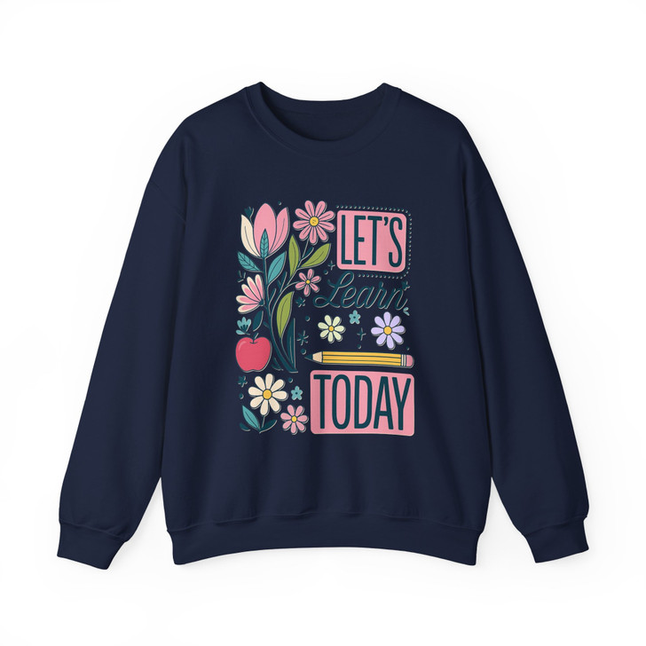 Boho Floral Teacher Lets Learn Sweatshirt Adult S-5XL