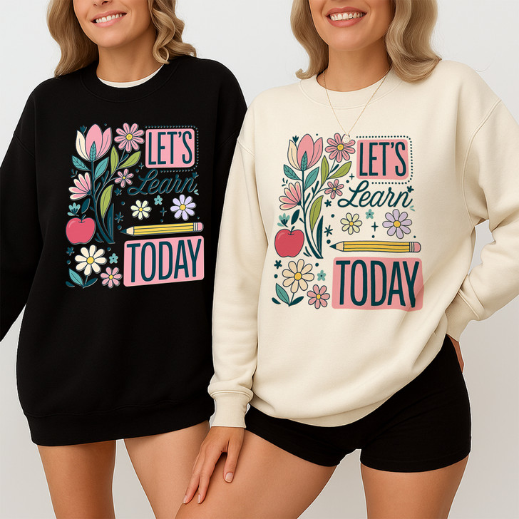 Boho Floral Teacher Lets Learn Sweatshirt Adult S-5XL