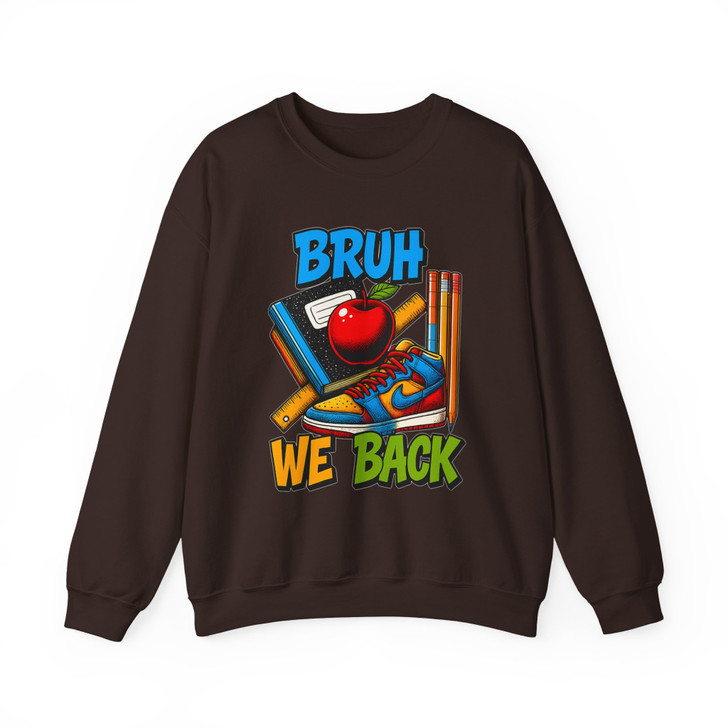Bruh We Back Teacher Colorful Sweatshirt Adult S-5XL