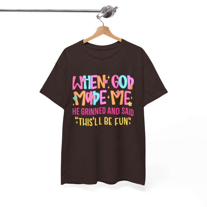 When God Made Me He Grinned Shirt Funny Christian Quote T-Shirt S-5XL
